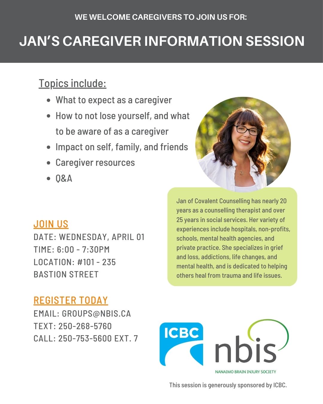Informational flyer for Jan’s Caregiver Information Session on April 1, 6-7:30 pm, featuring self-care tips, family support, and resources. Includes Jan’s photo, bio, registration info, plus ICBC and NBIS logos.