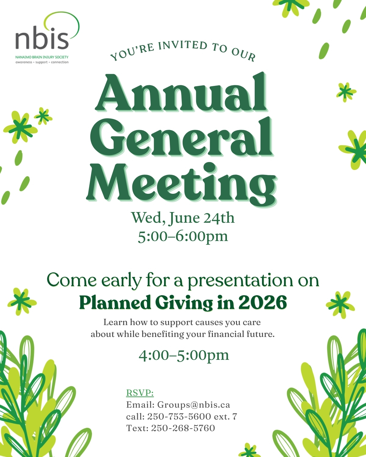 Invitation for the Nanaimo Brain Injury Societys Annual General Meeting on Wed, June 24th, 5:00–6:00pm, with a presentation on planned giving in 2026 at 4:00–5:00pm. Contact details for RSVP provided.