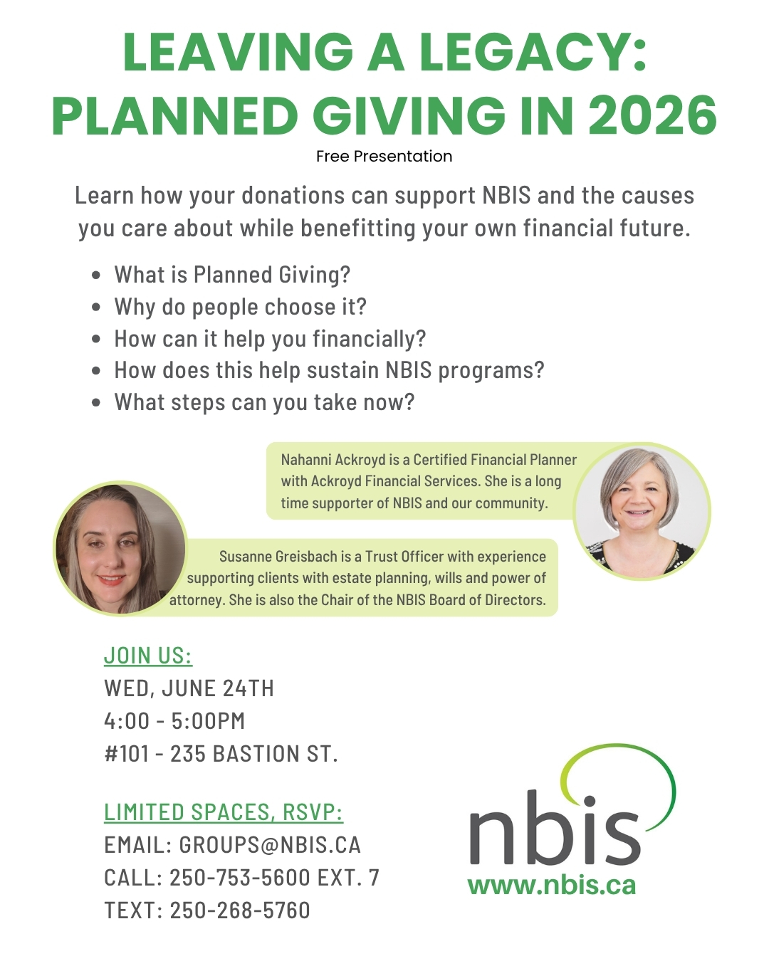 Flyer for Leaving a Legacy: Planned Giving in 2026—free NBIS presentation on June 24th, 4–5pm, at 235 Bastion St. Learn how planned giving builds your legacy with speakers Nahanni Ackroyd and Susanne Grebolt. RSVP info and NBIS logo included.